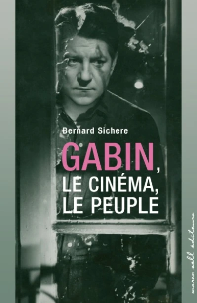 Gabin le cinéma le peuple