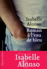 Roman à l'eau de bleu