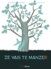 Ze vais te manzer