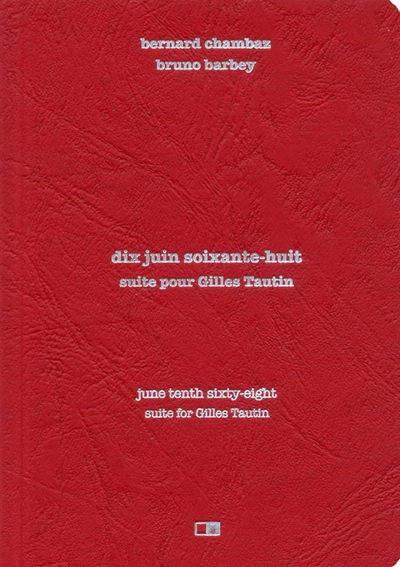 10 juin 68. Suite pour Gilles Tautin - Français/Anglais
