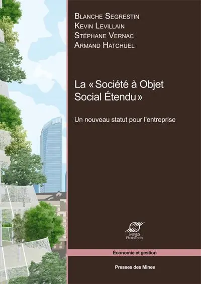 La «Société à objet social étendu»