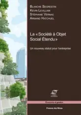 La «Société à objet social étendu»