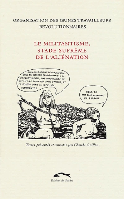LE MILITANTISME, STADE SUPREME DE L'ALIENATION