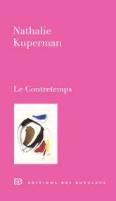 LE CONTRETEMPS