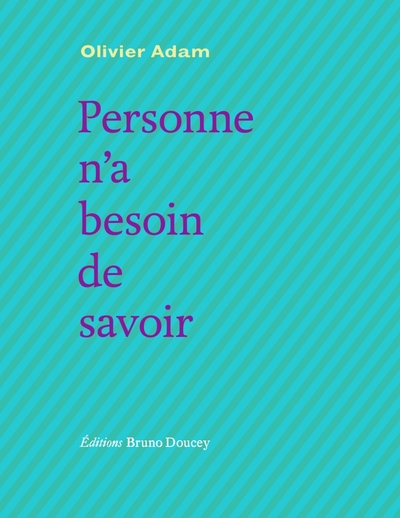 Personne na besoin de savoir