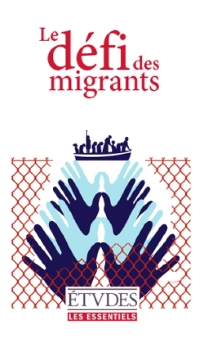 Les Essentiels Etudes - Le défi des migrants