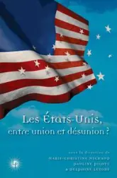 Etats-Unis : entre union et désunion