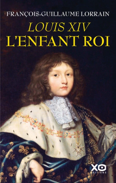 Louis XIV l'enfant roi