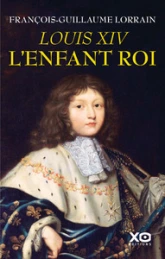 Louis XIV l'enfant roi