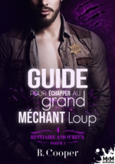 Bestiaire amoureux, tome 4 : Guide pour échapper au grand méchant loup (1/2)