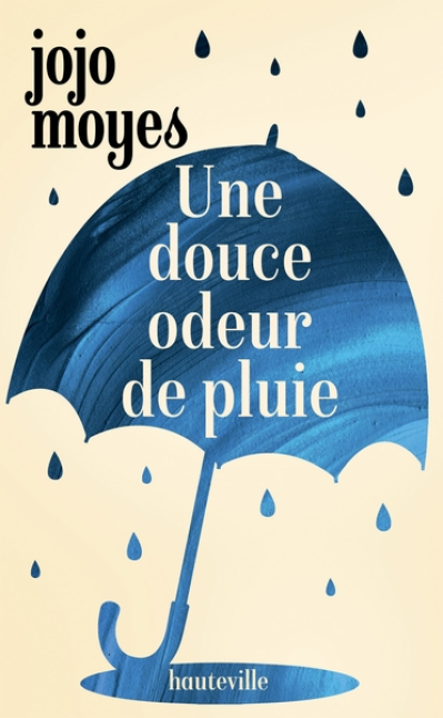 Une douce odeur de pluie (Sous la pluie)