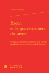 Bacon et le gouvernement du savoir