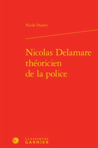 Nicolas Delamare théoricien de la police