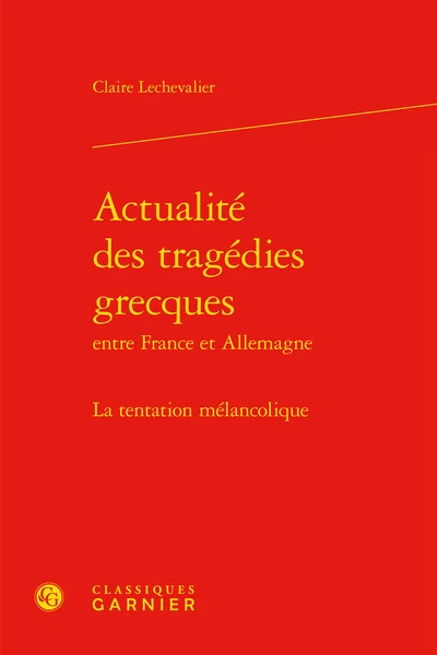 Actualité des tragédies grecques