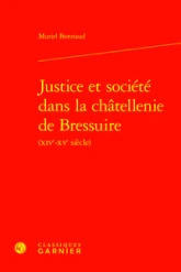 Justice et société dans la chatellenie de bressuire