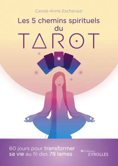 Les 5 chemins spirituels du tarot