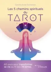 Les 5 chemins spirituels du tarot