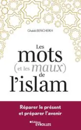 Les mots (et les maux) de l'islam