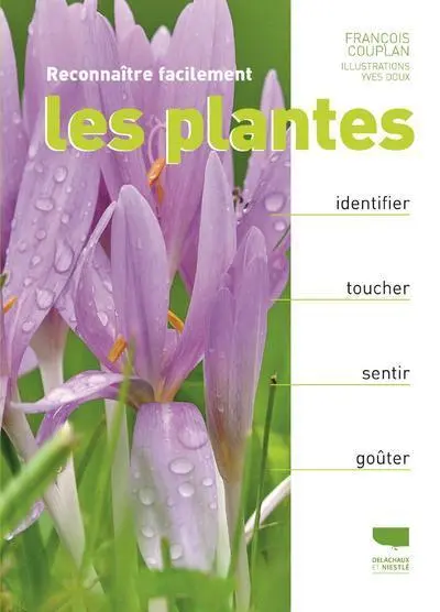 Reconnaître facilement les plantes  (réédition)