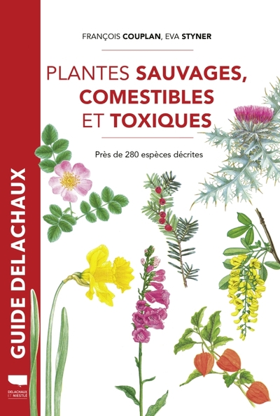 Plantes sauvages comestibles et toxiques