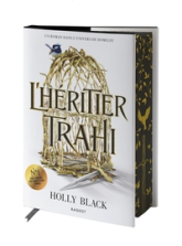 The Stolen Heir, tome 1 : L'héritier trahi