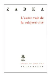 L'autre voie de la subjectivité