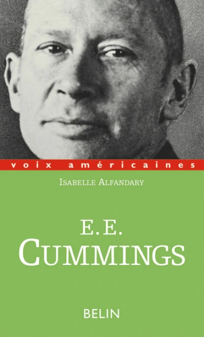 E. E. Cummings ou la minuscule lyrique