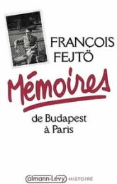 Mémoires de Budapest à Paris