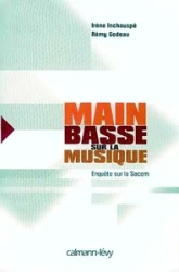 Main basse sur la musique : Enquête sur la Sacem