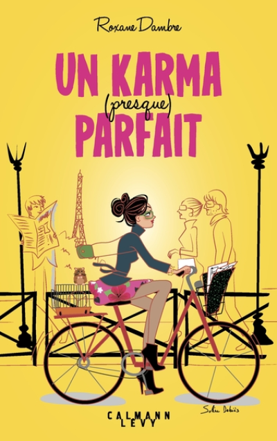 Un karma (presque) parfait