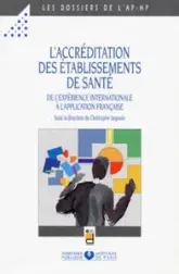 L ACCREDITATION DES ETABLISSEMENTS DE SANTE