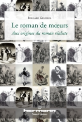 Le roman de moeurs : Aux origines du roman réaliste