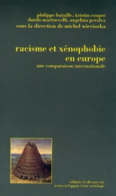 Racisme et xénophobie en Europe. Une comparaison internationale