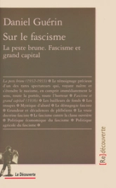 Sur le fascisme. Tome 1 : La peste brune. Tome 2 : Fascisme et grand capital