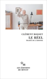 Le réel - Traité de l'idiotie