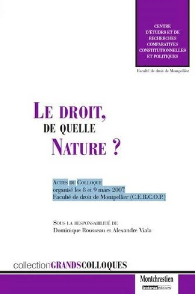 le droit, de quelle nature ?