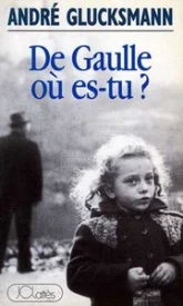 De Gaulle où es-tu?