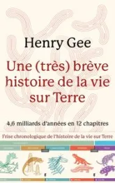 Une très brève histoire de la vie sur terre