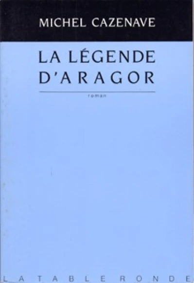 La légende d'aragor