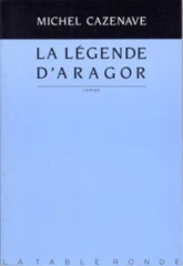 La légende d'aragor