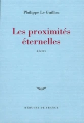 Les Proximités éternelles