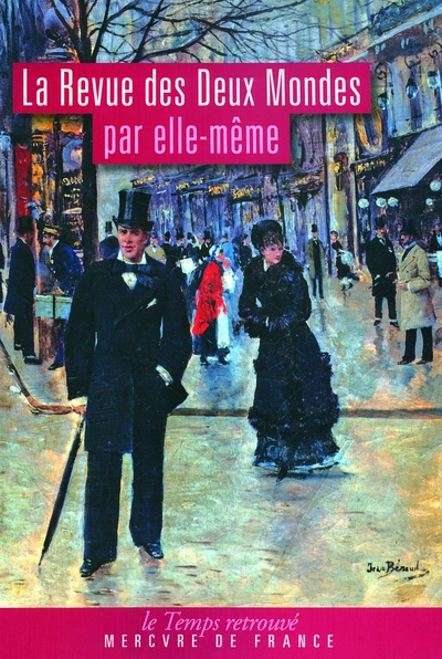La Revue des Deux Mondes par elle-même