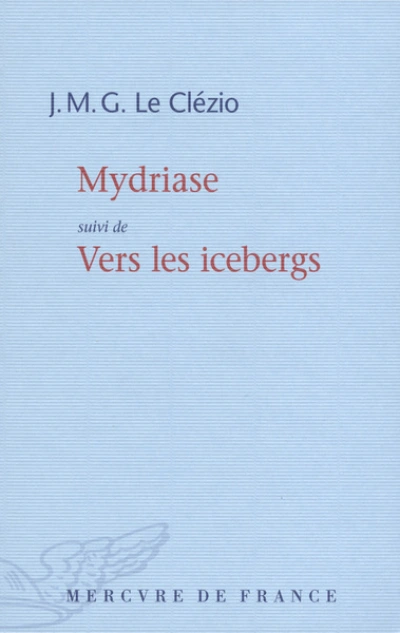 Mydriase - Vers les icebergs