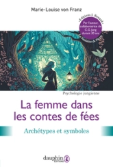 La Femme dans les contes de fées (édition 2023)(Espaces Libres - Psychologie)