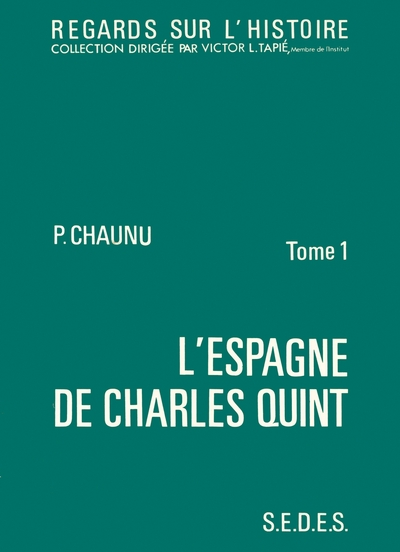 L'Espagne de Charles Quint (première partie)