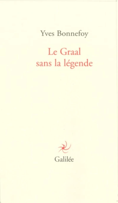 Le Graal sans la légende