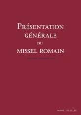 Présentation générale du missel romain   3e édition typique 2002