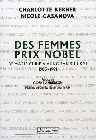 Des femmes prix Nobel de Marie Curie à Aung San Suu Kyi, 1903-1991