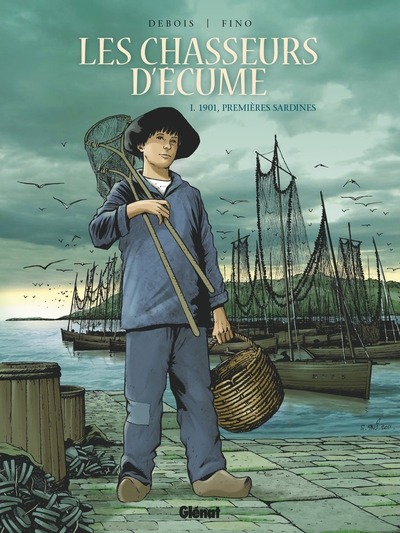 Les Chasseurs d'écume - Tome 01