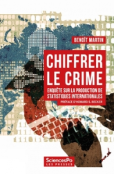 Chiffrer le crime: Enquête sur la production de données mondiales